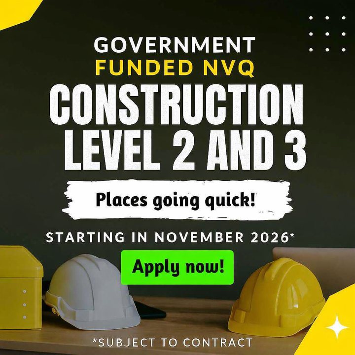 Government funded NVQ Construction Level 2 and 3 - starting November 2026 - apply now